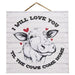 Til the Cows Come Home Square Hanging Sign