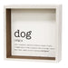 Dog Definition Shadowbox Sign