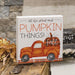 All The Plaid and Pumpkin Things Box Sign