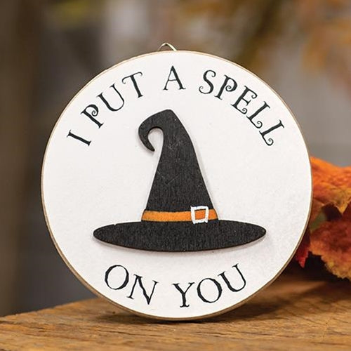 I Put A Spell on You Circle Easel Sign