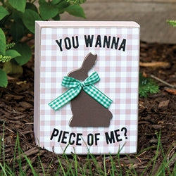 You Wanna Piece of Me Bunny Box Sign