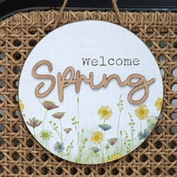 Welcome Spring Round Wildflowers Hanging Sign