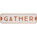 Gather White Metal Sign