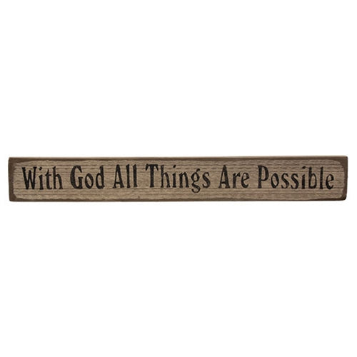 With God All Things Are Possible Distressed Barnwood Sign