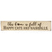 This Home Is Full of Happy Cats and Hairballs Engraved Sign Buttermilk 18"