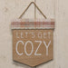 Get Cozy Plaid Wood Sign