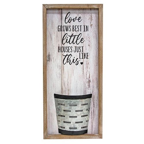 Love Grows Best in Little Houses Flower Pocket Sign