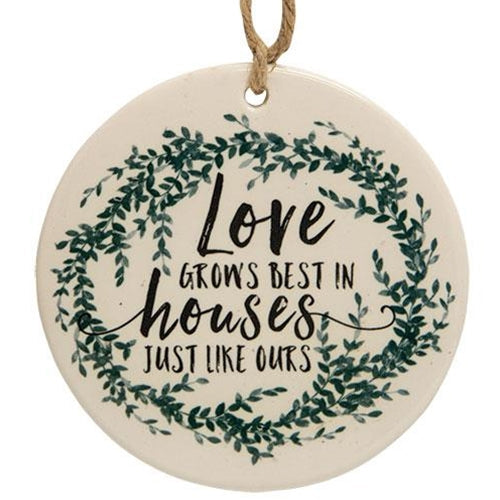 Love Grows Best Ceramic Ornament